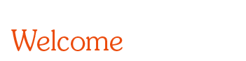 Welcome